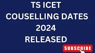 TS ICET COUSELLING DATES 2024||Available or Released 2024||