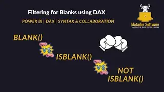 Filtering Blanks CORRECTLY When Using DAX within Power BI | AVOID Critical Errors