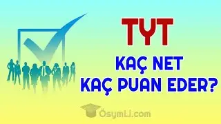 2023 TYT Kaç Net Kaç Puan | TYT Kaç Puan Kaç NET