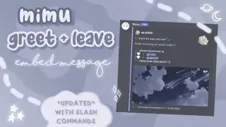 how to make a mimu welcome message using slash commands | tutorial | 2023 、ely. °｡˚☁