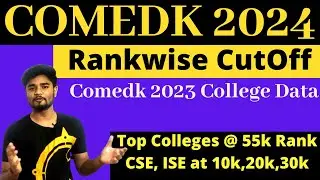 COMEDK 2024 Rankwise Cutoff till 50K - COMEDK Rank vs College Branch wise Cutoff #comedk CSE ISE