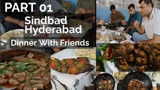 Part 01 Dinner With Friends -- Sindbad hotel Qasimabad Hyderabad