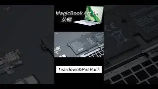 Honor MagicBook Art 14 Teardown&Put back #shorts