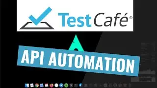 API Automation with TestCafe - Step by step tutorial