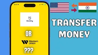 How to Transfer Money Internationally Using Western Union and Remitly