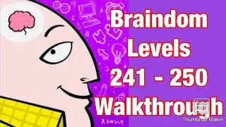 Braindom : Levels 241-250 Walkthrough (Tricky Brain Puzzles)