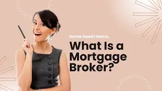 Mortgage Brokers Explained: Are They a Scam?