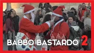 Babbo Bastardo 2 - SPECIALE NATALE - [Candid Camera] - Divergents