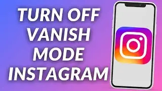 How to turn off vanish mode in Instagram chat