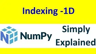 Indexing_Numpy_Array 1-D [Part 06]