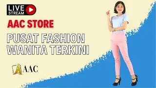AAC STORE GROSIR FASHION WANITA MODERN