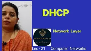 Lec21- What is DHCP and how does it work??|Computer Networks
