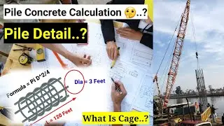 pile | what is cage | How to Calculate Pile Concrete | #civilbasicknowledge #Engineer_Naveed_Iqbal |