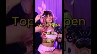 Top 10 Open world game