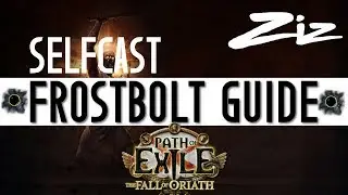 Path of Exile 3.0 Beginner Guide - Frostbolt Selfcast