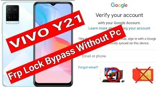Vivo Y21 Frp Bypass Vivo New Security Y21 V2111 Google Account Bypass Without Pc