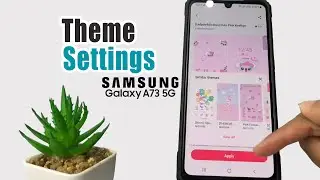 How To Change Theme In Samsung A73 5G