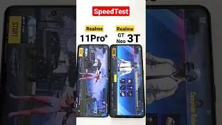 Realme 11Pro+ vs GTNeo 3T SpeedTest 🔥🔥🔥