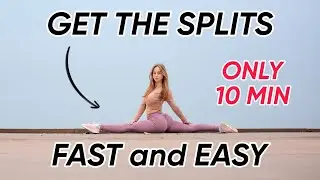 GET YOUR SPLITS FAST | SPLITS WORKOUT  