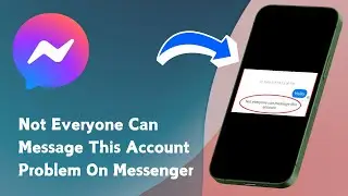 How to Fix Not Everyone Can Message This Account Problem On iPhone (2024)