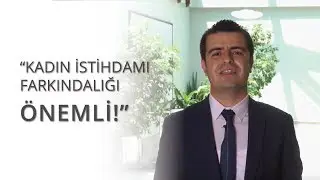 KADIN DOSTU ŞİRKETLER! - (Pazarlama Müdürü) - Hüseyin Gürel | BinYaprak