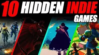 10 Upcoming Indie Games YOU Should Know!