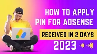 Fast and Easy: Get Your Adsense Pin with These Steps