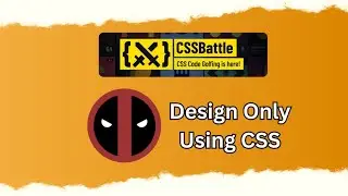 CSS Battle Creating Designs Only Using CSS