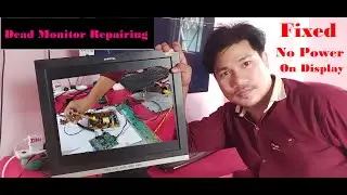 How to Repair Dead, No Power On, No Display LCD Monitor |