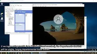 11. Create Mapping Drive Using Group Policy Object (Per User and Department Scenario)