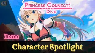 Princess Connect! Re:Dive | Tomo Spotlight