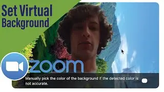 How to: Set Zoom Background - Green Screen