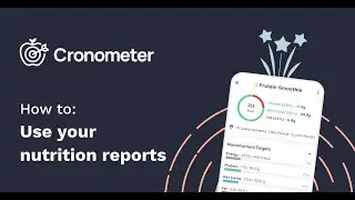 How to: Leverage and Read Your Nutrition Reports