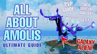 ALL ABOUT AMOLIS! 🌌 Ultimate Guide: PVP, HOW TO GET, MORE! | Creatures of Sonaria
