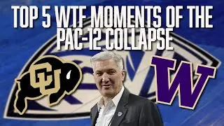 Top 5 WTF Moments of the Pac-12 Collapse | Conference Realignment | Big Ten | Colorado