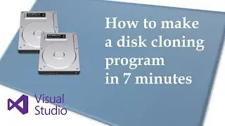 Fun video: Making a Windows Disk Cloning Utility