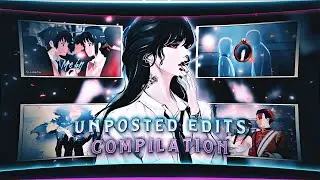 Unposted(old) Edits Compilation [AMV]