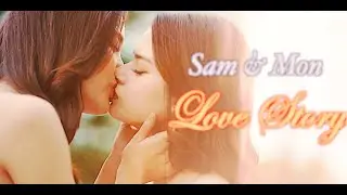 Sam & Mon || Love Story (Gay Vers.) || Gap The Series  [1x12]