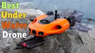 Best Underwater Drone - High Quality Underwater Video