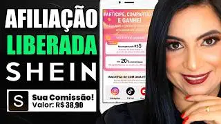 NOVO PROGRAMA DE AFILIADOS SHEIN: Como Se Cadastrar Como Afiliado Shein e Ser Aprovado Na Hora!!!