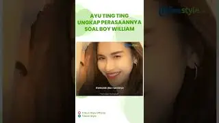 Akibat Sering Dijodohkan dengan Boy William, Ayu Ting Ting Kini Ungkap Perasaannya: Ya Sayang