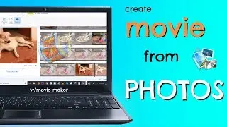 How to Make MOVIE with Pictures, Music & Sound in 2019 (w/movie maker)