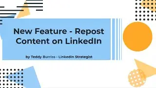 New LinkedIn Feature RePost(ing) content