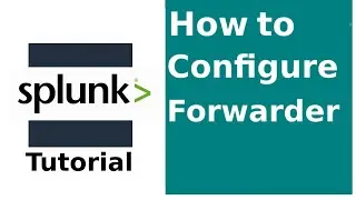 Installing Splunk Universal Forwarder on Linux | Universal Forwarder Configuration From CLI