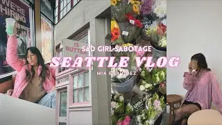 SEATTLE VLOG! Things weren’t working out the way we thought!