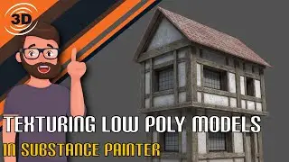 Low Poly Model Texturing in Substance Painter, texturing a low poly house