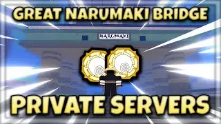 [NEW] Great Narumaki Bridge Private Server Codes for Shindo Life Roblox | Shindo Life New Location
