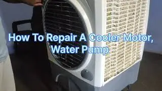 how to repair cooler motor and water pump / how to repair cooler water pump repair.