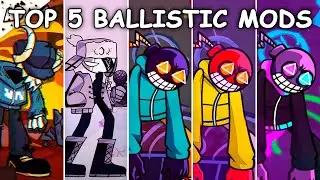 Top 5 Ballistic Mods in Friday Night Funkin'