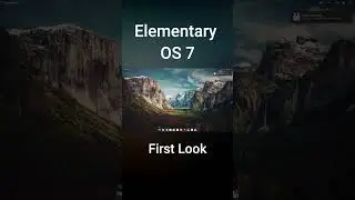 Elementary OS 7 : First Look